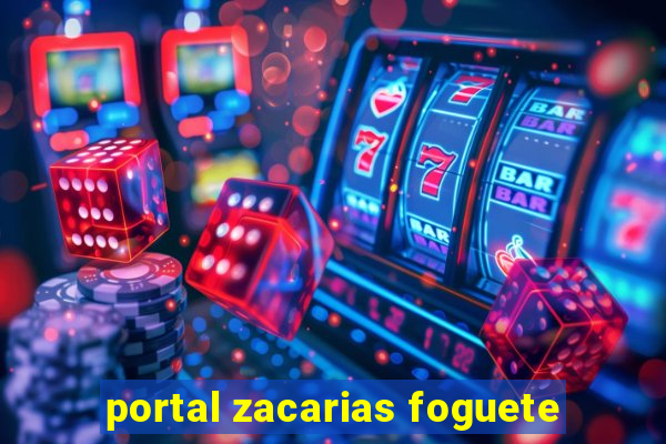 portal zacarias foguete